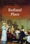 [Charlotte & Thomas Pitt 05] • Rutland Place